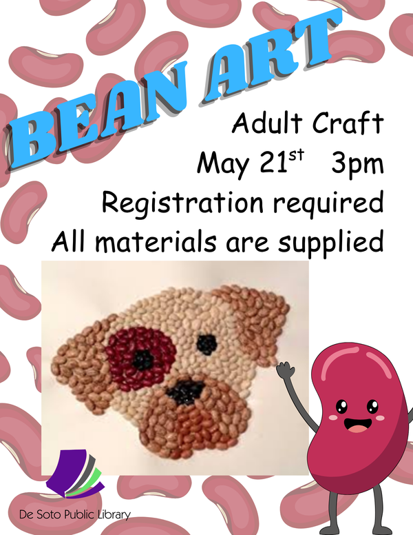 Bean art of a dog. Call the library to register to make bean art on May 21st @ 3PM. Registration is required!