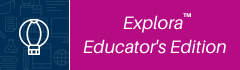 Explora Educator's Edition Button